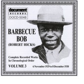 Barbecue Bob - We Sure Got Hard Times