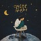 Quiet Night artwork