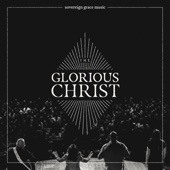 The Glorious Christ (Live) artwork