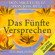 Don Jose Ruiz & Don Miguel Ruiz - Das fünfte Versprechen: Wie man richtig zuhört (Unabridged)
