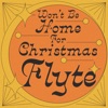 Flyte - Won't Be Home For Christmas