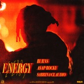 BURNS, A$AP Rocky, & Sabrina Claudio - Energy