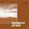 Goodness Of God - Single album lyrics, reviews, download