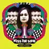 Kiss The Song - Single album lyrics, reviews, download