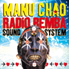Radio Bemba Sound System (Live) - Manu Chao