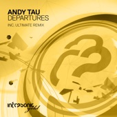 Andy Tau - Departures (Ultimate Extended Remix)