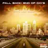 Fall Back (End of Days Remix) [feat. Liquid Assassin] - Single album lyrics, reviews, download