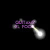 Quítame el Foco - Single album lyrics, reviews, download