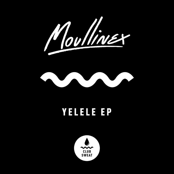 Yelele - Single - Moullinex