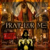 Pray for Me! - Single