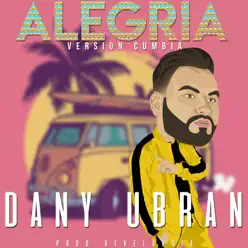 Alegría - Single - Dany Ubran Alegría - Single - Dany Ubran