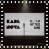 All That Matters to Me - Single album lyrics, reviews, download