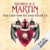 Game of Thrones - Das Lied von Eis und Feuer 13 - George R.R. Martin