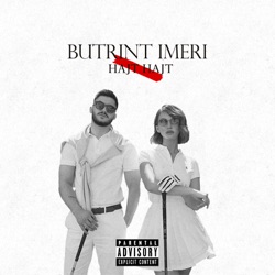 Butrint Imeri - Hajt Hajt
