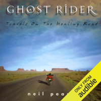 Neil Peart - Ghost Rider: Travels on the Healing Road (Unabridged) artwork