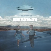 Satellite Citi - Getaway