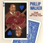 Phillip Walker - I Can't Lose (With the Stuff I Use)