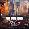 Stream & download No Woman No Cry (feat. Blakkman, Nkosi, Abby Dallas & Likkle Wicked) - Single