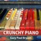 Crunchy Piano - Gary Paul Bryant lyrics