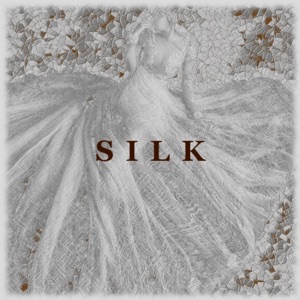 Silk - Single