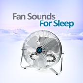 Fan Sounds For Sleep artwork