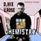 Chemistry (feat. V.Rose) - Dallas Ryan lyrics