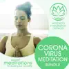 Coronavirus Meditation Bundle: Guided Meditations to Ease Your Anxiety album lyrics, reviews, download