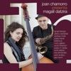 Joan Chamorro Presenta Magalí Datzira (feat. Andrea Motis, Esteve Pi, Ignasi Terraza, Josep Traver, Iscle Datzira, Perico Sambeat, Curro Gálvez, Scott Robinson, Sant Andreu Jazz Band, Eva Fernandez & Josep M. Farràs)