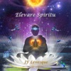 JF Levesque - Elevare Spiritu