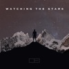 Watching the Stars - Single