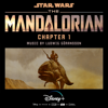 Ludwig Göransson - The Mandalorian: Chapter 1 (Original Score) artwork