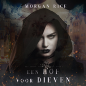 Een Hof Voor Dieven (Een Troon voor Zusters—Boek Twee) - Morgan Rice