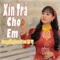 Xin Trả Cho Em (feat. Lưu Chí Vỹ) - Dương Hồng Loan lyrics