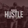 Hustle (feat. Yk the Mayor & Mike Scott) - Single album lyrics, reviews, download
