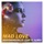 Bodybangers & LIZOT - Mad Love