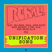 Unification Song (feat. Deliman, 3gga, JOHN DIZZY, Miss Weirdy, S Pri, Kijo & Mad Noise Elle) artwork