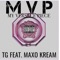Mvp My Versace Piece (feat. Maxo Kream) - TG lyrics