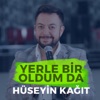 Yerle Bir Oldum Da - Single