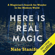 Nate Staniforth - Here Is Real Magic: A Magician's Search for Wonder in the Modern World (Unabridged)