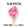 Flor D'Estiu (feat. Minova) - Single