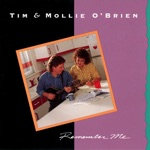 Tim O'Brien & Mollie O'Brien - Remember Me