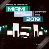 Miami Music Week 2019: Chapter Two