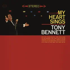 My Heart Sings - Tony Bennett