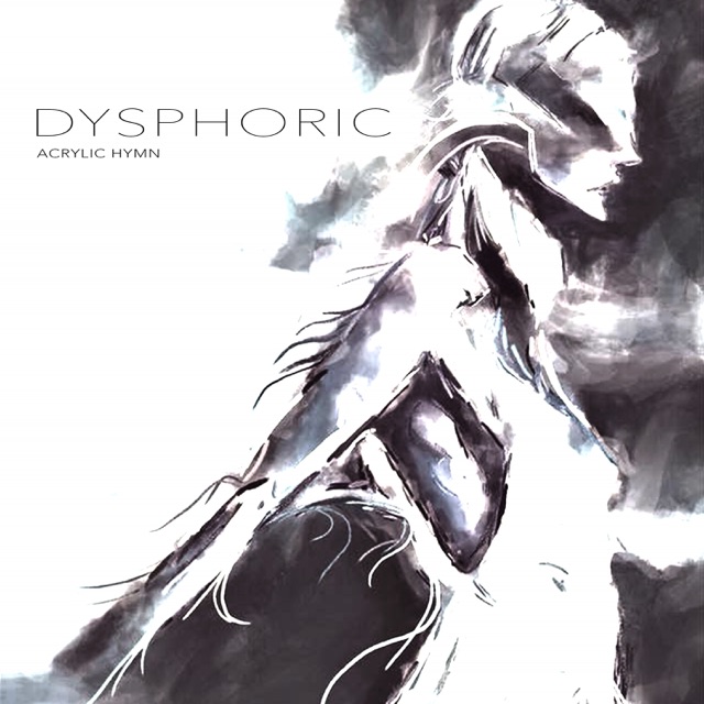Acrylic Hymn Dysphoric - Single Album Cover