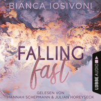 Bianca Iosivoni - Falling Fast - Hailee & Chase 1 (Ungekürzt) artwork
