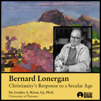 Gordon A. Rixon - Bernard Lonergan: Christianity’s Response to a Secular Age artwork