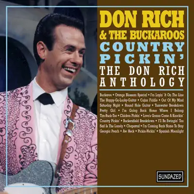 Country Pickin': The Don Rich Anthology - The Buckaroos Country Pickin': The Don Rich Anthology - The Buckaroos