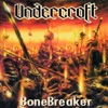 Undercroft - Bonebreaker
