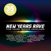 New Years Rave - This Years Techno Headliner, 2012
