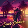 Cruel Summer (feat. Chelsea Wrathchild) - Single